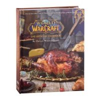World of Warcraft The Official Cookbook 