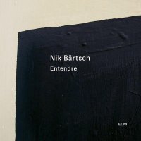 Виниловая пластинка Nik Bartsch, Entendre (0602435427096) 