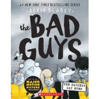 The Bad Guys in the Baddest Day Ever the Bad Guys 10 Volume 10 