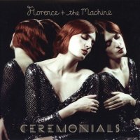 Виниловая пластинка Florence And The Machine, Ceremonials (0602527847900) Florence And The Machine, Ceremonials