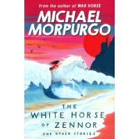 The White Horse of Zennor / Morpurgo Michael / Книга на Английском / Морпурго Майкл 