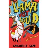 Llama Out Loud! / Sami Annabelle / Книга на Английском 