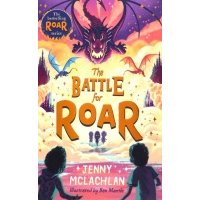 The Battle for Roar / McLachlan Jenny / Книга на Английском 