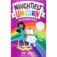 The Naughtiest Unicorn and the School Disco 