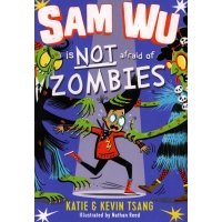 Sam Wu is Not Afraid of Zombies 