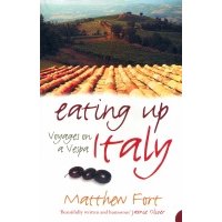 Eating Up Italy. Voyages on a Vespa 