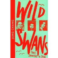 Wild Swans. Three Daughters Of China 