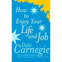 How to Enjoy Your Life and Job 