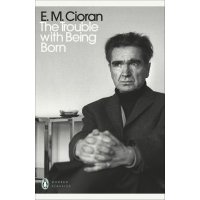The Trouble With Being Born 