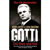 Gotti. The Rise and Fall 