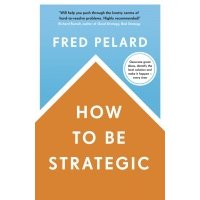 How to be Strategic 