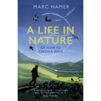 A Life in Nature. Or How to Catch a Mole 