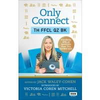 Only Connect. The Official Quiz Book 
