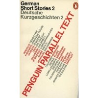 German Short Stories 2. Deutsche Kurzgeschichten 