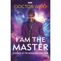 Doctor Who. I Am The Master