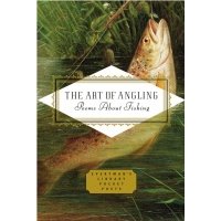 The Art of Angling. Poems About Fishing 