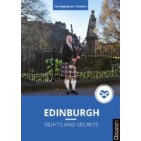 Edinburgh – Sights and Secrets 