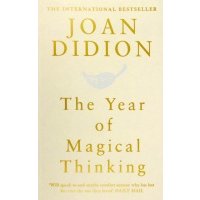 The Year of Magical Thinking 
