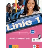 Linie 1 B1.1. Deutsch in Alltag und Beruf. Kurs- und Übungsbuch mit Audios und Videos 