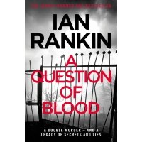 A Question of Blood / Rankin Ian / Книга на Английском / Вопрос крови / Рэнкин Иэн 