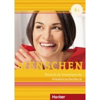 Menschen B1. Vokabeltaschenbuch. Deutsch als Fremdsprache 