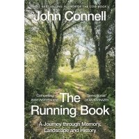 The Running Book. A Journey through Memory, Landscape and History 