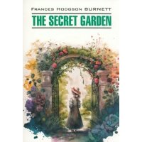 Таинственный сад: книга для чтения на английском языке