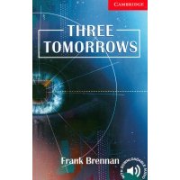Three Tomorrows. Level 1 