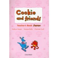 Cookie and Friends. Starter. Teacher's Book 