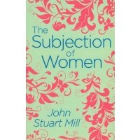 The Subjection of Women 