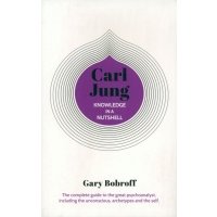 Carl Jung. Knowledge in a Nutshell 