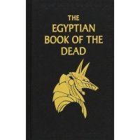 The Egyptian Book of the Dead 