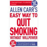 Allen Carr's Easy Way to Quit Smoking Without Willpower. Includes Quit Vaping 