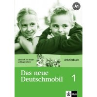 Das neue Deutschmobil 1. Lehrwerk für Kinder und Jugendliche. Arbeitsbuch 
