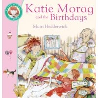 Katie Morag and the Birthdays / Hedderwick Mairi / Книга на Английском 