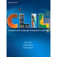 CLIL. Content and Language Integrated Learning 