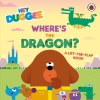 Where's the Dragon? A Lift-the-Flap Book 