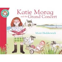 Katie Morag and the Grand Concert / Hedderwick Mairi / Книга на Английском 