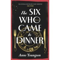 The Six Who Came to Dinner / Книга на Английском 