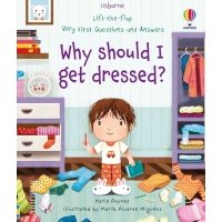 Why should I get dressed? 