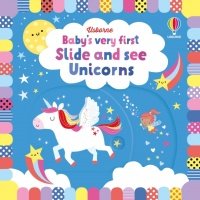 Baby's Very First Slide and See. Unicorns 