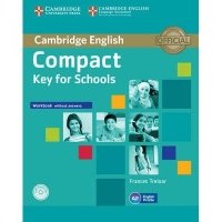 Книга Compact Key for Schools WB w/out ans +D 