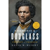 Frederick Douglass. Prophet of Freedom 