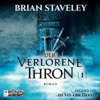 Der verlorene Thron - Die Thron Trilogie 1 (Ungekurzt) 