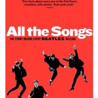 All The Songs. The Story Behind Every Beatles Release / Guesdon Jean-Michel / Книга на Английском 