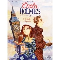 Les enquetes d'Enola Holmes. Tome 1. La double disparition / Книга на Французском 