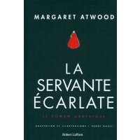 La servante ecarlate. Le roman graphique / Книга на Французском 