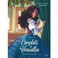 Complots a Versailles. Tome 2. La dame aux elixirs / Книга на Французском 