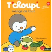 T'choupi mange de tout 