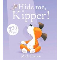 Hide Me, Kipper 